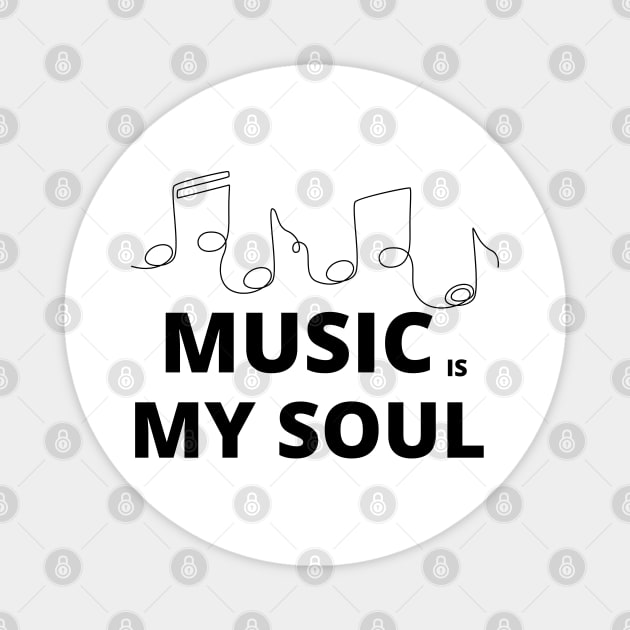 music is my soul with notes Magnet by GambarGrace